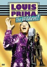 Watch Louis Prima: The Wildest! Movies123