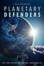 Watch Planetary Defenders Movies123