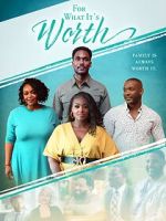 Watch For What It\'s Worth Movies123