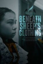 Watch Beneath Sheep\'s Clothing Movies123