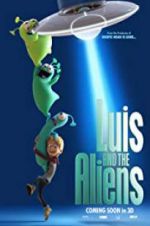 Watch Luis & the Aliens Movies123