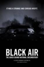 Watch Black Air: The Buick Grand National Documentary Movies123
