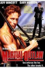 Watch Martial Outlaw Movies123