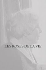 Watch Les Roses de la vie Movies123
