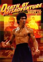 Watch Death by Misadventure: The Mysterious Life of Bruce Lee Movies123