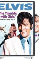 Watch The Trouble with Girls Movies123
