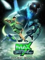 Watch Max Steel: Dark Rival Movies123