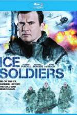Watch Ice Soldiers Movies123