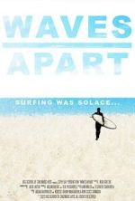 Watch Waves Apart (Short 2023) Movies123