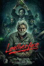 Watch Dinner with Leatherface Movies123
