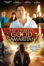 Watch The Unlikely Good Samaritan Movies123