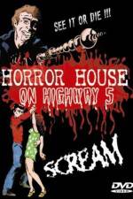 Watch Horror House on Highway Five Movies123