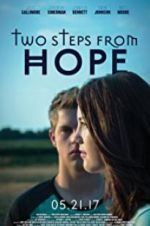 Watch Two Steps from Hope Movies123