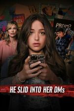 Watch He Slid Into Her DMs Movies123