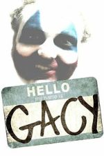 Watch Hello My Name Is Gacy Movies123