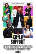 Watch Child Support Movies123