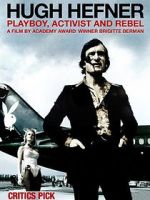Watch Hugh Hefner: Playboy, Activist and Rebel Movies123