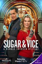 Watch Sugar & Vice: A Hannah Swensen Mystery Movies123