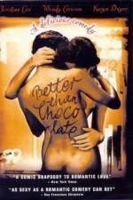 Watch Better Than Chocolate Movies123