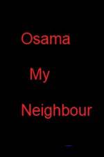 Watch Osama my Neighbour Movies123