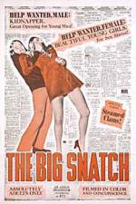 Watch The Big Snatch Movies123