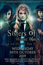 Watch Sisters of House Black Movies123