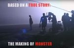 Watch Based on a True Story: The Making of \'Monster\' Movies123