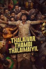 Watch Thalaivar Thambi Thalaimaiyil Movies123