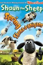 Watch Shaun The Sheep: Spring Shena-a-anigans Movies123