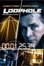 Watch Loophole Movies123