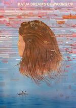 Watch Katja Dreams of Waking Up Movies123