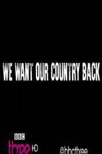 Watch We Want Our Country Back Movies123