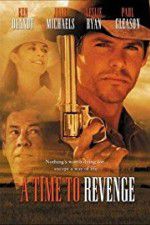 Watch A Time to Revenge Movies123