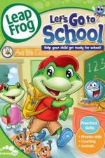 Watch LeapFrog Let's Go to School Movies123