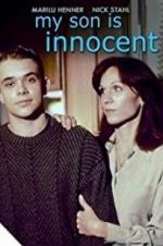 Watch My Son Is Innocent Movies123