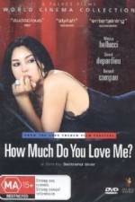 Watch Combien tu m'aimes? Movies123