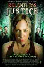 Watch Relentless Justice Movies123