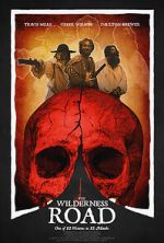 Watch The Wilderness Road Movies123
