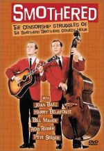 Watch Smothered: The Censorship Struggles of the Smothers Brothers Comedy Hour Movies123