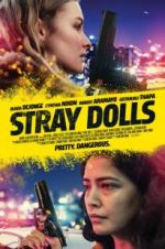 Watch Stray Dolls Movies123