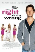 Watch The Right Kind of Wrong Movies123