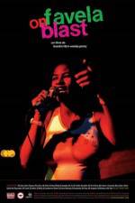 Watch Favela on Blast Movies123