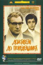 Watch Dozhivem do ponedelnika Movies123