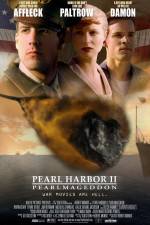 Watch Pearl Harbor II: Pearlmageddon Movies123