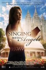 Watch Singing with Angels Movies123