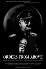 Watch Orders from Above Movies123