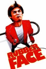 Watch Rubberface Movies123