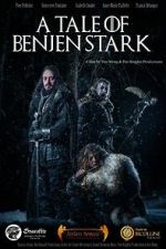 Watch A Tale of Benjen Stark (Short 2013) Movies123