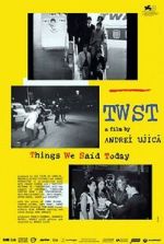 Watch TWST: Things We Said Today Movies123
