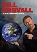 Watch Bill Engvall: Aged & Confused Movies123